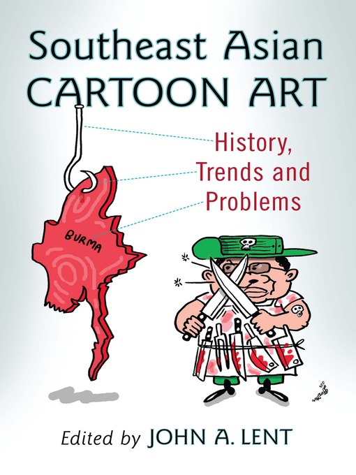 Title details for Southeast Asian Cartoon Art by John A. Lent - Available